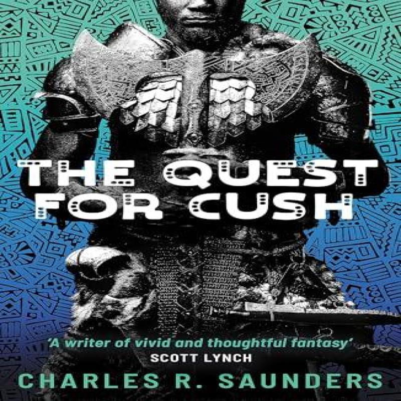 The Quest for Cush by Charles R. Saunders Paperback Book 9781399622349
