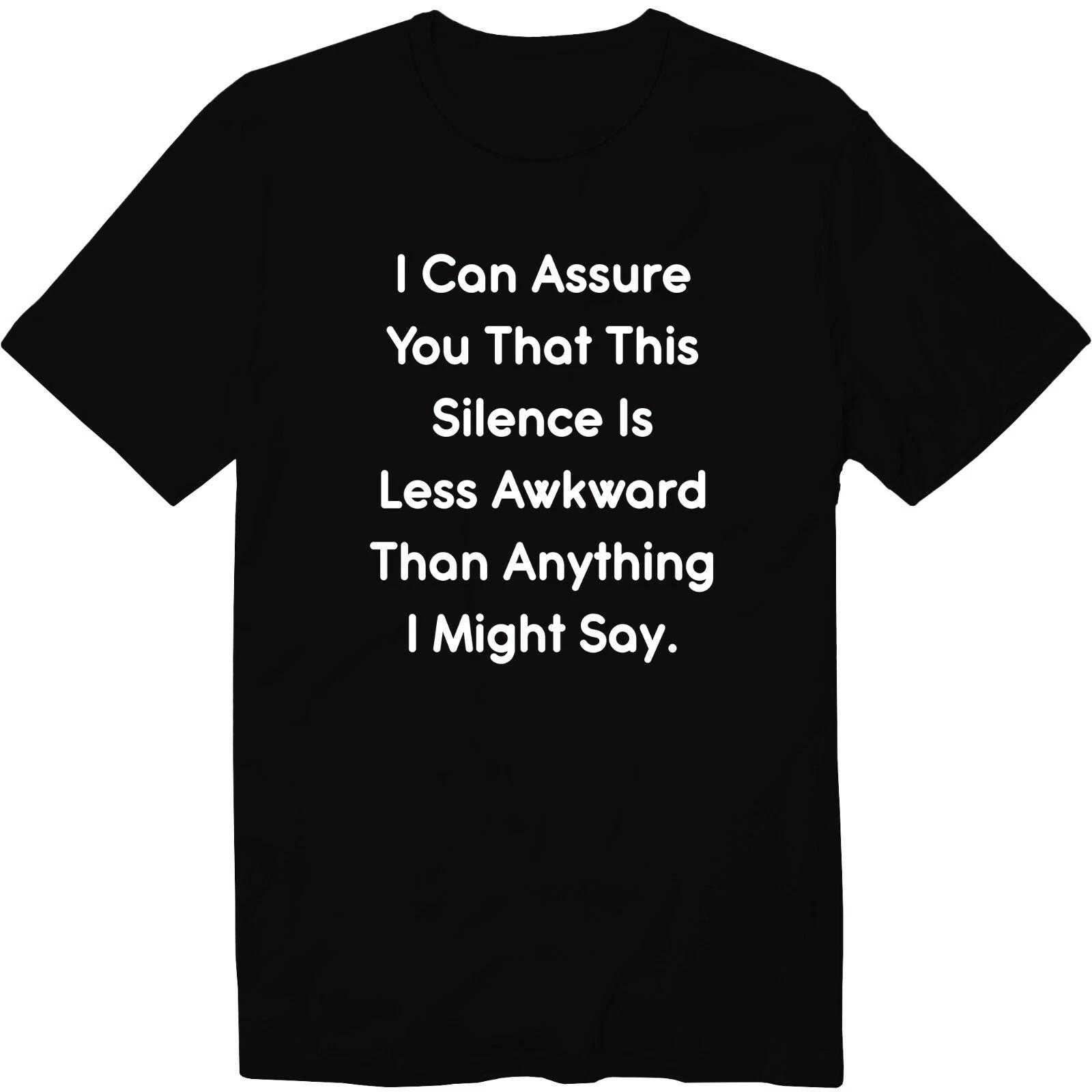 Funny Introvert Shirt This silence is less awkward than anything I might say Tee M