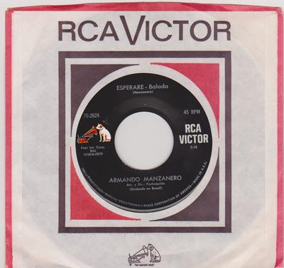 7inch Record ARMANDO MANZANERO - Esperare / Si Me Faltas Tu 762624 RCA Victor US Latin Used