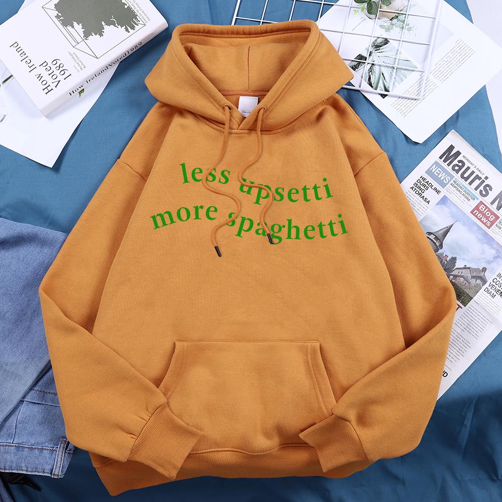 

Green Less Upsetti More Spaghetti Printed Hoodies Womens Fashion Comfy Sweatshirt Unisex Loose Hooded Streetwear Vintage Clothes 2XL