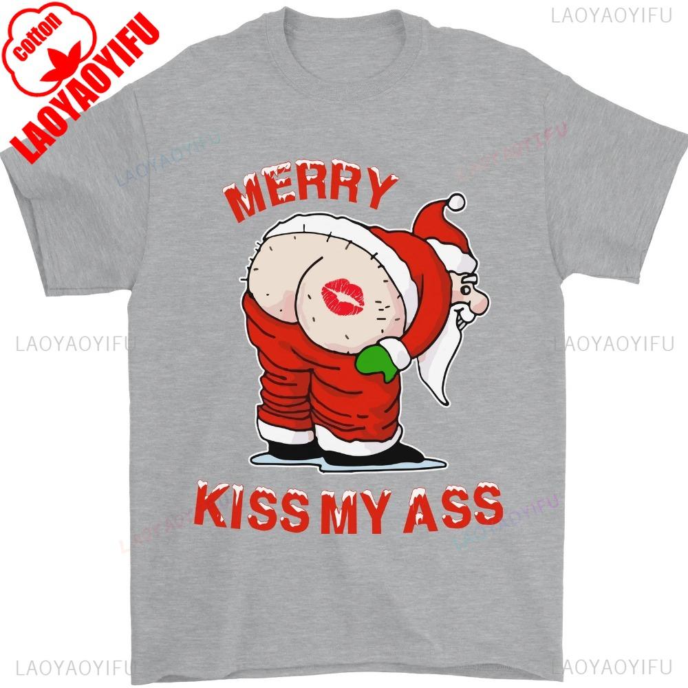 Merry Kiss My Ass Funny Christmas Rude Mens TShirt High Quality Cotton Tops Christmas Happy Gender-Neutral Humorous Summer Shirt