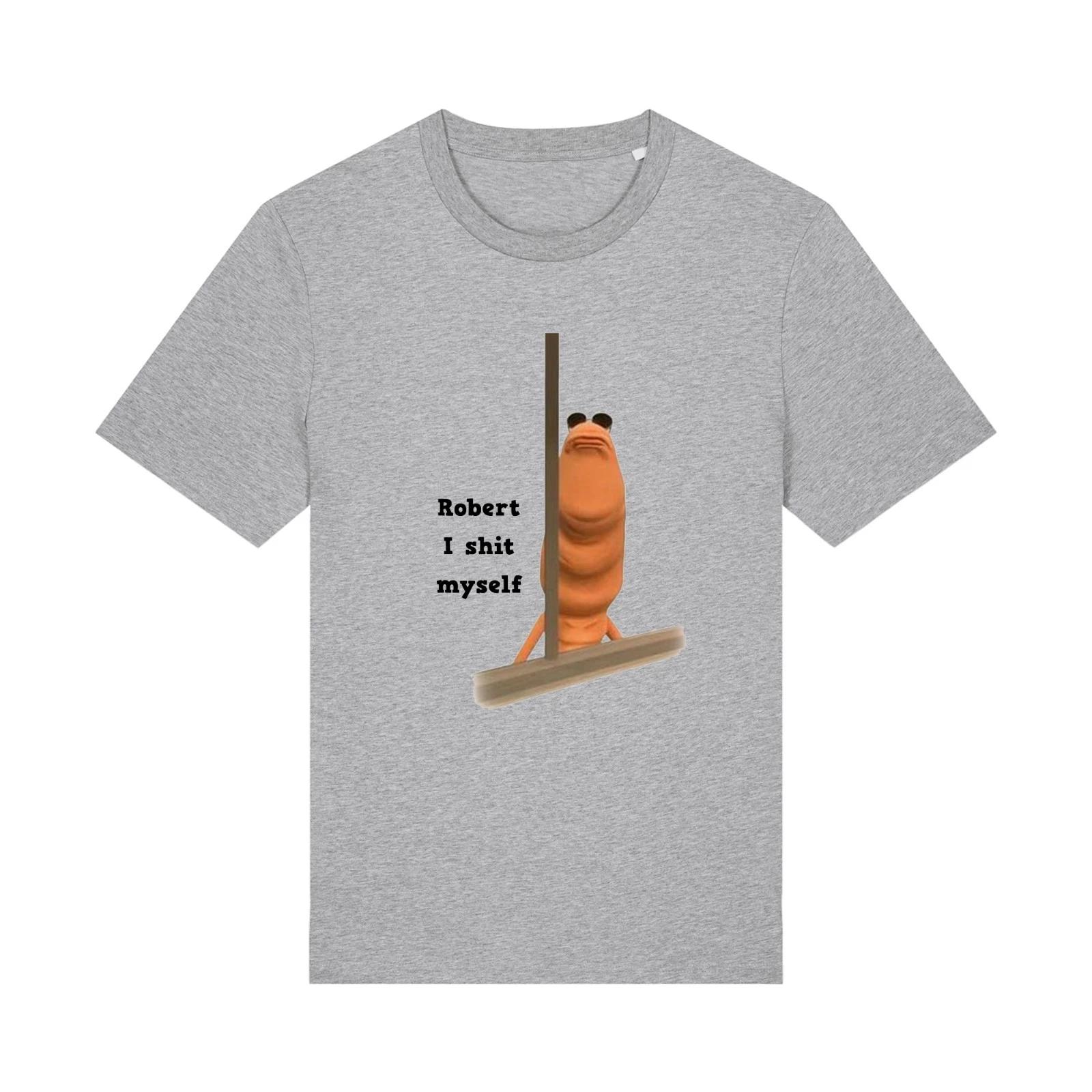 

Robert I Sh*t Myself - Marcus The Worm - Unisex T-Shirt Secret Santa Tiktok Meme 4XL