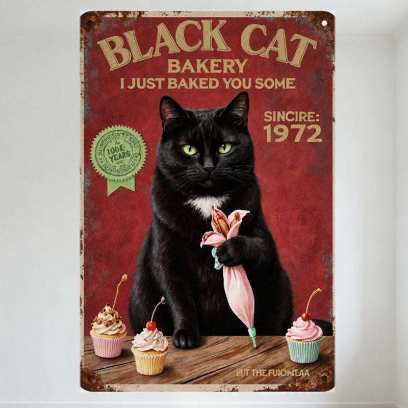 

Vintage Black Cat Bakery Metal Sign Rusty Red Background I Just Baked You Some Sincere 1972 100 Years Fresh Baking Whimsical Wal 20x30cm（7.8x11.8inch）