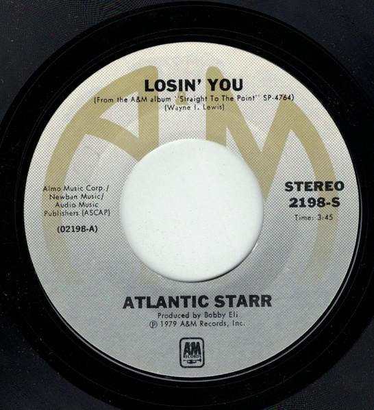 

7inch Record ATLANTIC STARR Losin You 2198S AM RECORDS 1979 US SoulFunk Used
