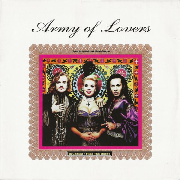 12-дюймовая пластинка ARMY OF LOVERS Crucified Ride The Bullet 040351 Giant Records 1992 США Танцевальная Электроника Б/у