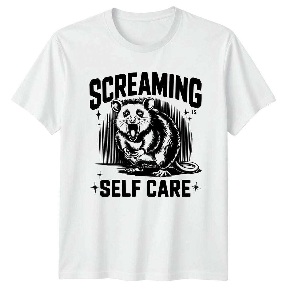 Screaming Is Self Care TShirt Opossum Animal Birthday Gift For Him And Her S