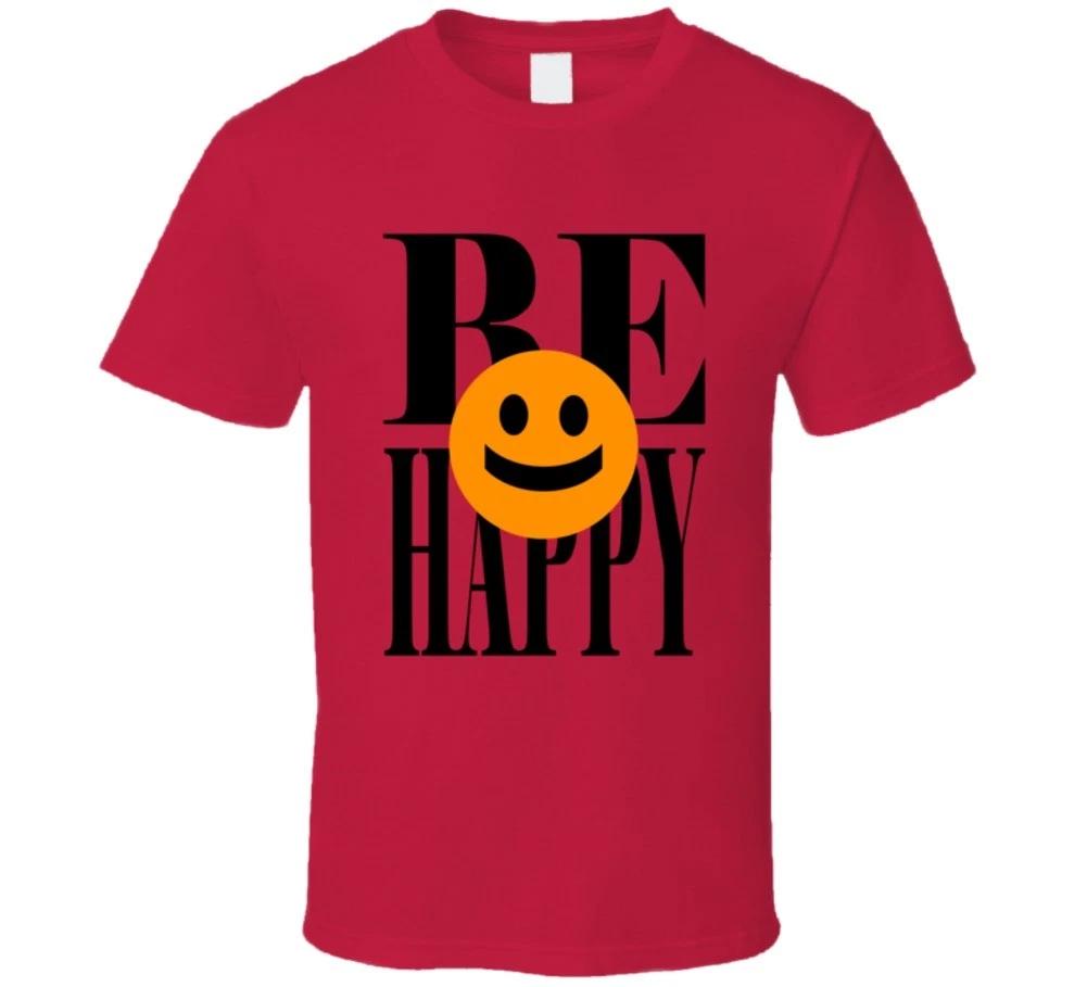Be Happy T Shirt 4XL