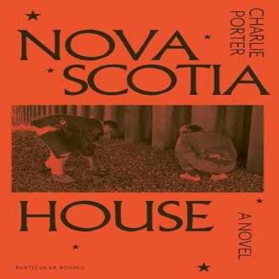 Nova Scotia House by Charlie Porter Hardback Book 9780241721049