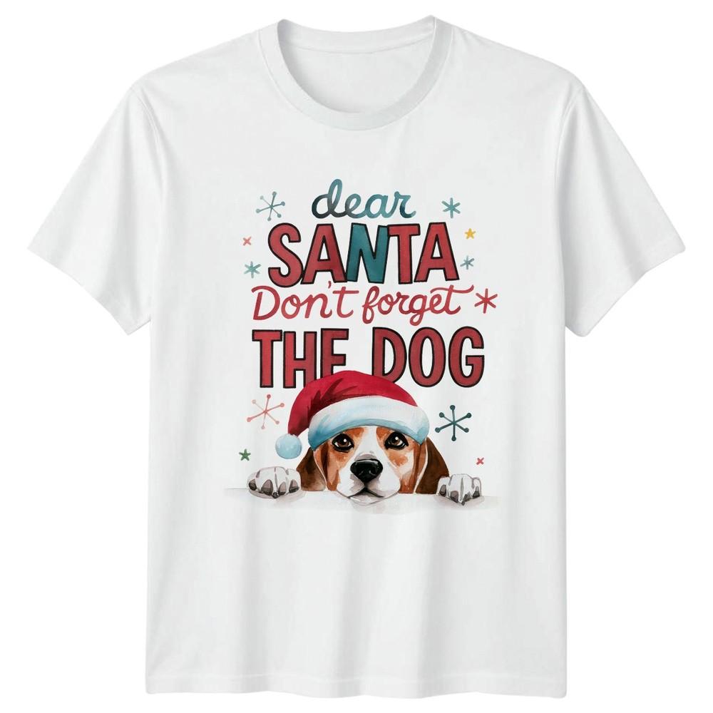 Dear Santa Dont Forget The Dog Christmas Holiday Unisex Unisex Graphic Tee S