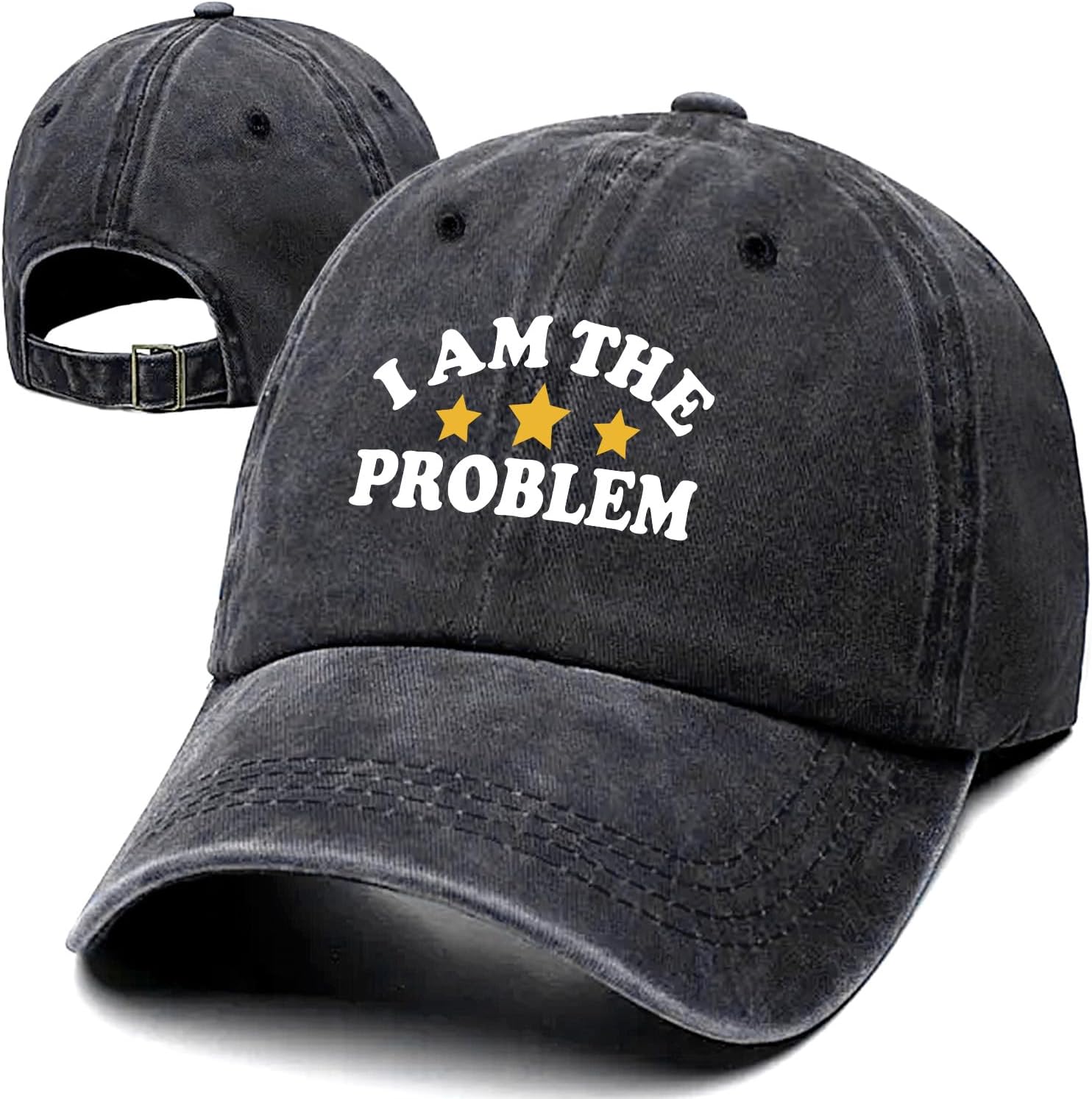 I Am The Problem Stars Washed Baseball Cap Vintage Casual Adjustable Unisex Outdoor Dad Hat One Size