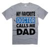 My Favorite Nurse Calls Me Dad Shirt - Father's Day Gift for Nurse Dad