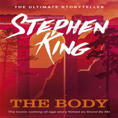 The Body by Stephen King Paperback Book 9781529379334