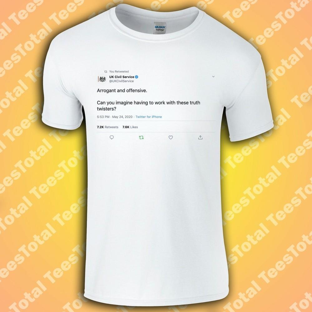 

UK Civil Service T -Shirt | Arrogant and offensive | Barnard Castle 2XL