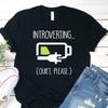 Introverting Quiet Please Shirt, Funny Introvert Tee