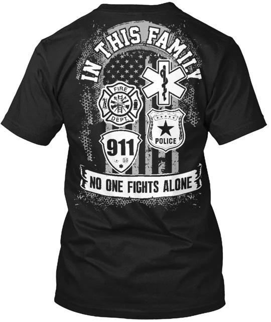 First Responder Gift No One Fights Alone TTshirt Made in the USA Size S to 5XL 3XL
