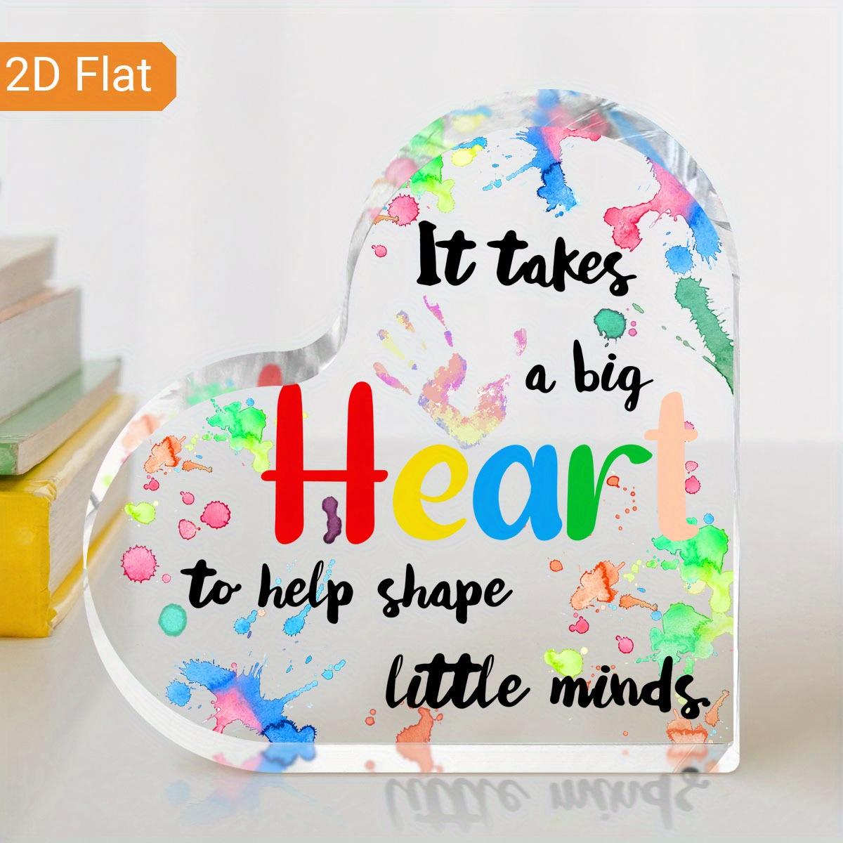 1pc Thank You Teacher Acrylic Heart-Shaped Plaque - Colorful Ink Splatter Design,  It Takes a Big Heart to Help Shape Little Minds  Quote, Ideal 10*10cm
