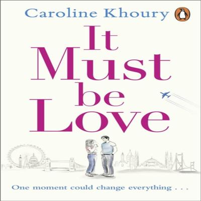 It Must Be Love by Caroline Khoury Paperback Book 9781529156454