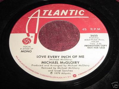 7inch Record MICHAEL MCGLOIRY - Love Every Inch Of Me 3622PROMO Atlantic 1979 US Dance & Electronica Used