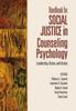 The Handbook for Social Justice In Counseling Psychology : Leadership, Vision, and Action Book
