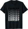 Christ First Christian Gift Jesus T-Shirt
