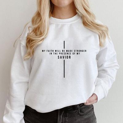 My Faith Will Be Made Stronger Sweatshirt Inspiring Religious Women Long Sleeve Jumper Jesus Christian Pullovers Clothing