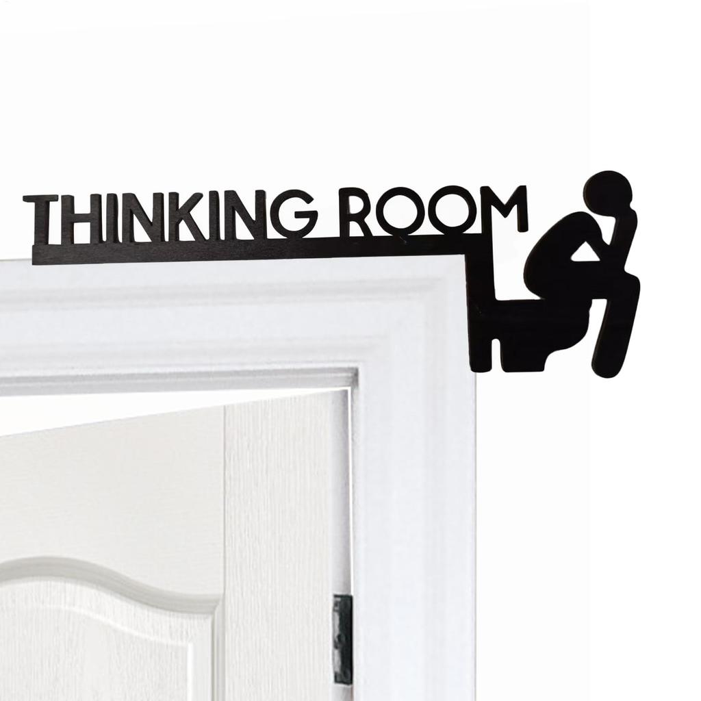 Bathroom Door Topper Sign Corner Thinking Room Fun Wood Toilet Door Sign Unique Thinking Room Fun Toilet Door Sign Funny Decor
