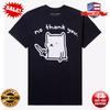 Cat No Thank You T-Shirt