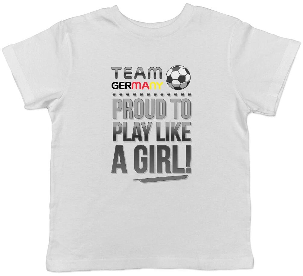 

Proud to Play Like a Girl Team Germany Football Kids Childrens T-Shirt 110