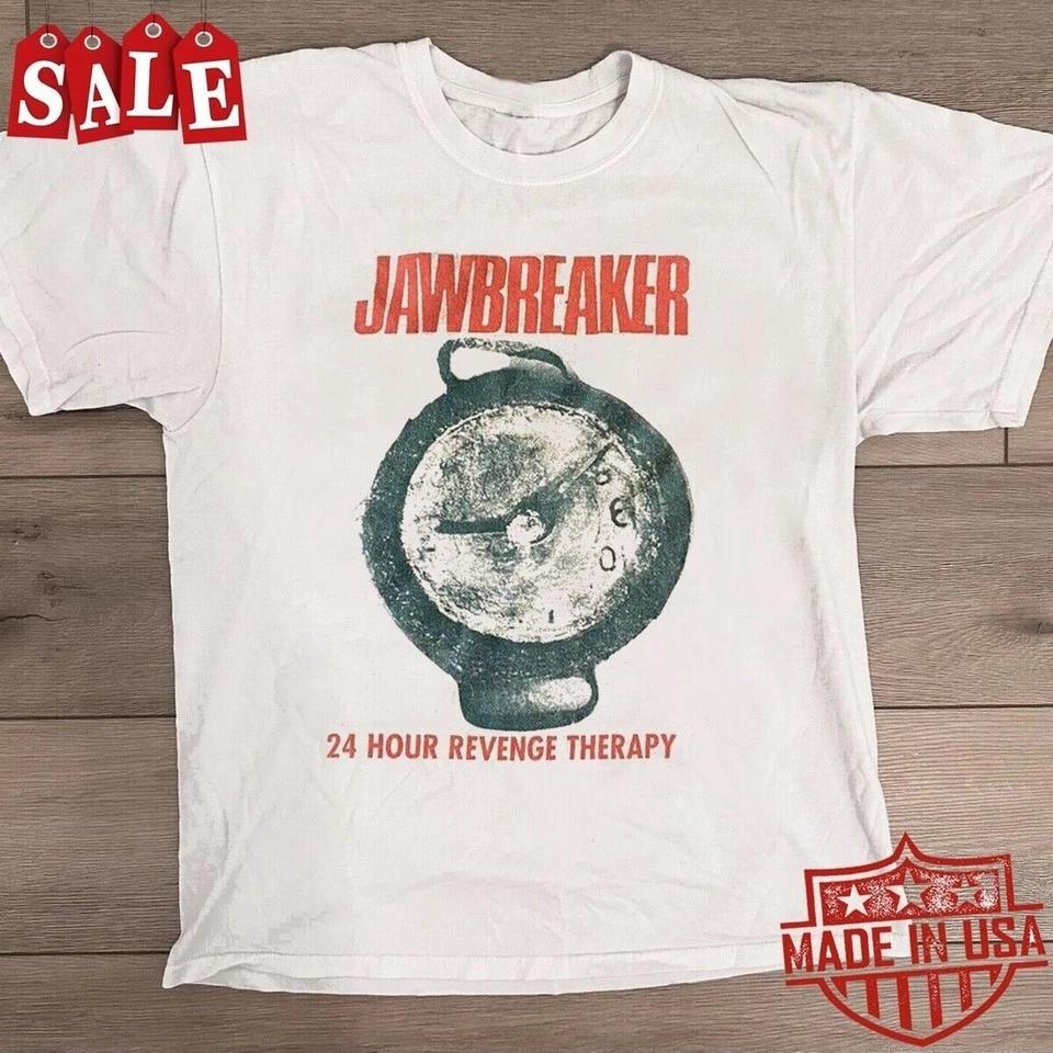 

1 side Jawbreaker 24 Hour Revenge Therapy Shirt White Unisex S-5XL E1382 3XL