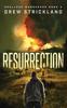 The Resurrection : A Post-Apocalyptic Zombie Thriller (Soulless Wanderers Book 4) Book