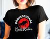 Professional Bull Rider Shirt, Cuckold, Swinger Party Outfit, Cuckquean, Bull, Hotwife, Creampie, Threesome Gift for Wife, Girlfriend