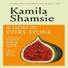 A God In Every Stone by Kamila Shamsie Paperback Book 9781526680037
