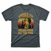 Time Kramer Good Unisexs Feeling To Tshirt The Here¡¯S All Tee Vintage