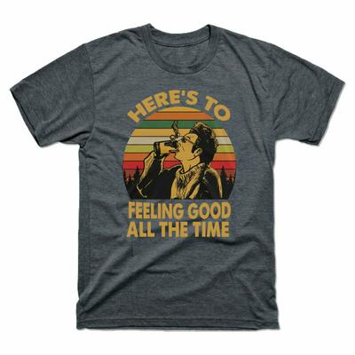Time Kramer Good Unisexs Feeling To Tshirt The Here¡¯S All Tee Vintage