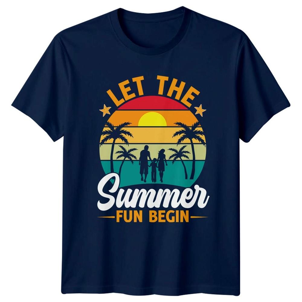 Let The Summer Fun Begin TShirt Family Beach Vacation Gift For Him And Her