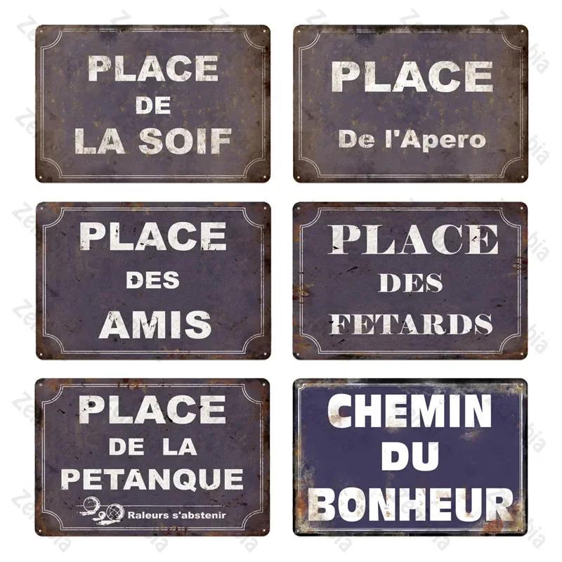 Place Des Aperos Plaque Metall Vintage Französisch Retro Metall Zinn Zeichen Bar Pub Club Wand Dekor Eisen Malerei Dekorative platte
