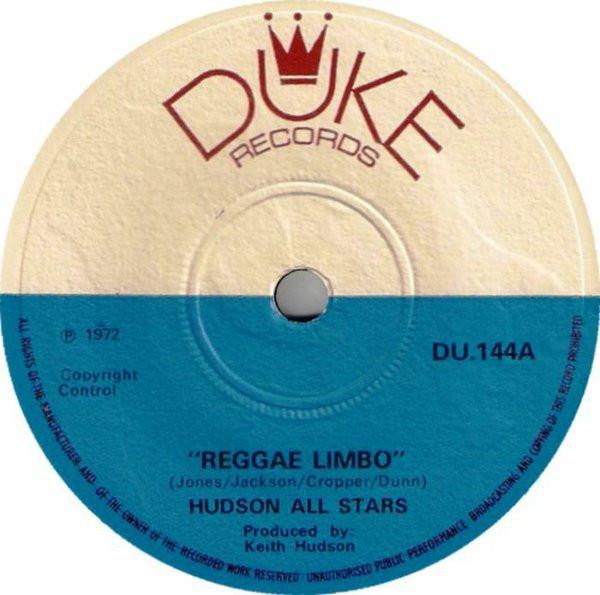 

7inch Record HUDSON S ALL STARS / ZAP POW - Reggae Limbo / Broken Contract DU144 Duke Records 1972 UK Reggae, Ska & Dub Used
