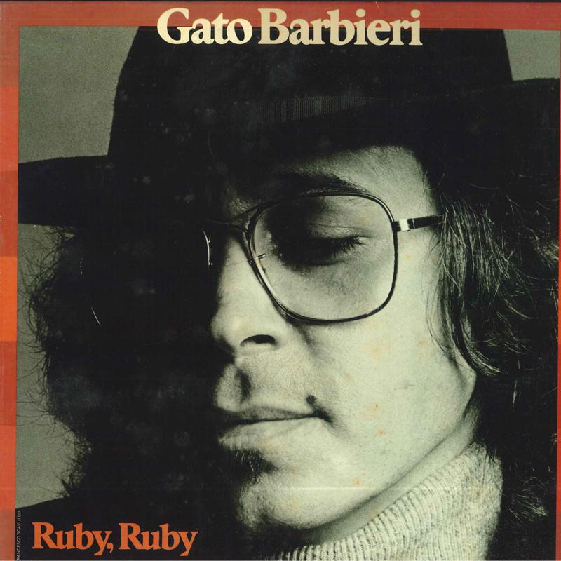 

LP Record GATO BARBIERI - Ruby, Ruby AMLH64655 A&M 1977 UK Jazz Used