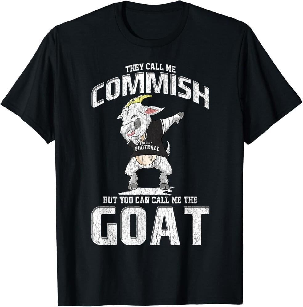 

Fantasy Football Commissioner Commish Dabbing GOAT Draft Day Gift Unisex T-Shirt 4XL