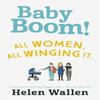 Baby Boom by Helen Wallen Paperback Book 9781473661714