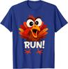 Run Turkey Funny Thanksgiving Running Humor T-Shirt