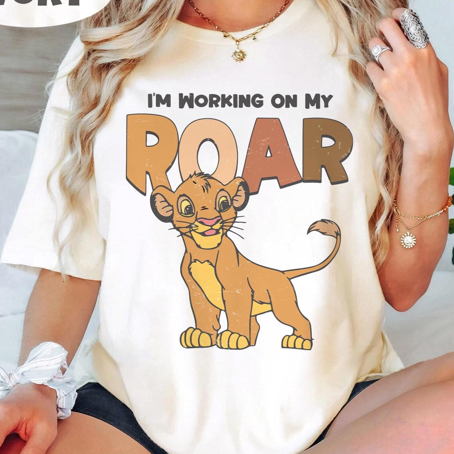 I m Working On My Roar Kids Shirt, Disney Simba Lion King Kids Gift, The Lion King Animal Kingdom Tee, Disneyland Safari Baby Onesie 100