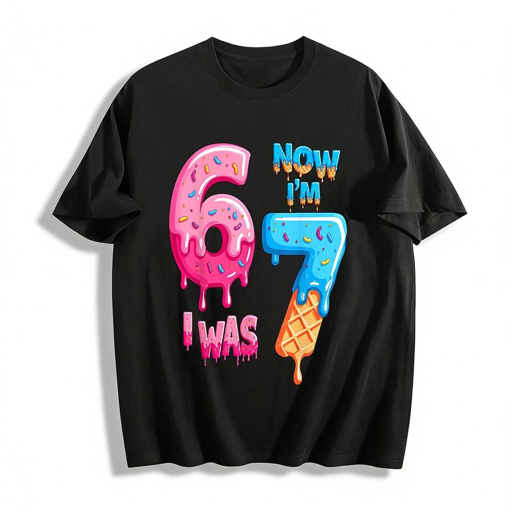 

Kids 7th Birthday Shirt I Was 6 Now Im 7 Sweet Themed Top Pure cotton T-shirt XXS