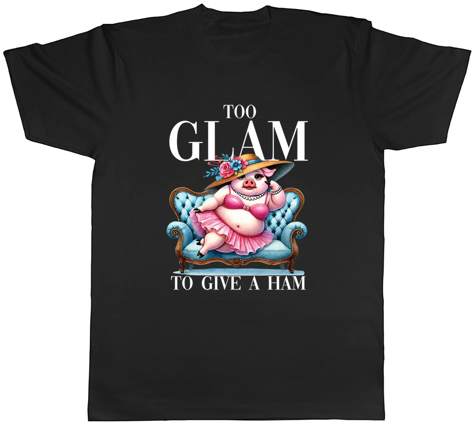 Too Glam to Give a Ham Funny Pig on Sofa Joke Mens T-Shirt Tee Gift Top XS