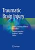 The Traumatic Brain Injury : Science, Practice, Evidence and Ethics Book