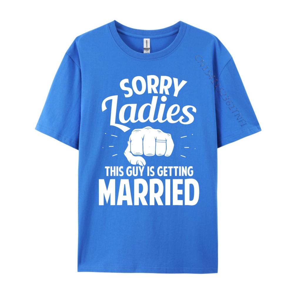 Funny Bachelor Party For Men Wedding Engagement Lover Grpahic Tee Band Tshirts Luxury Brand Clothes Slogan