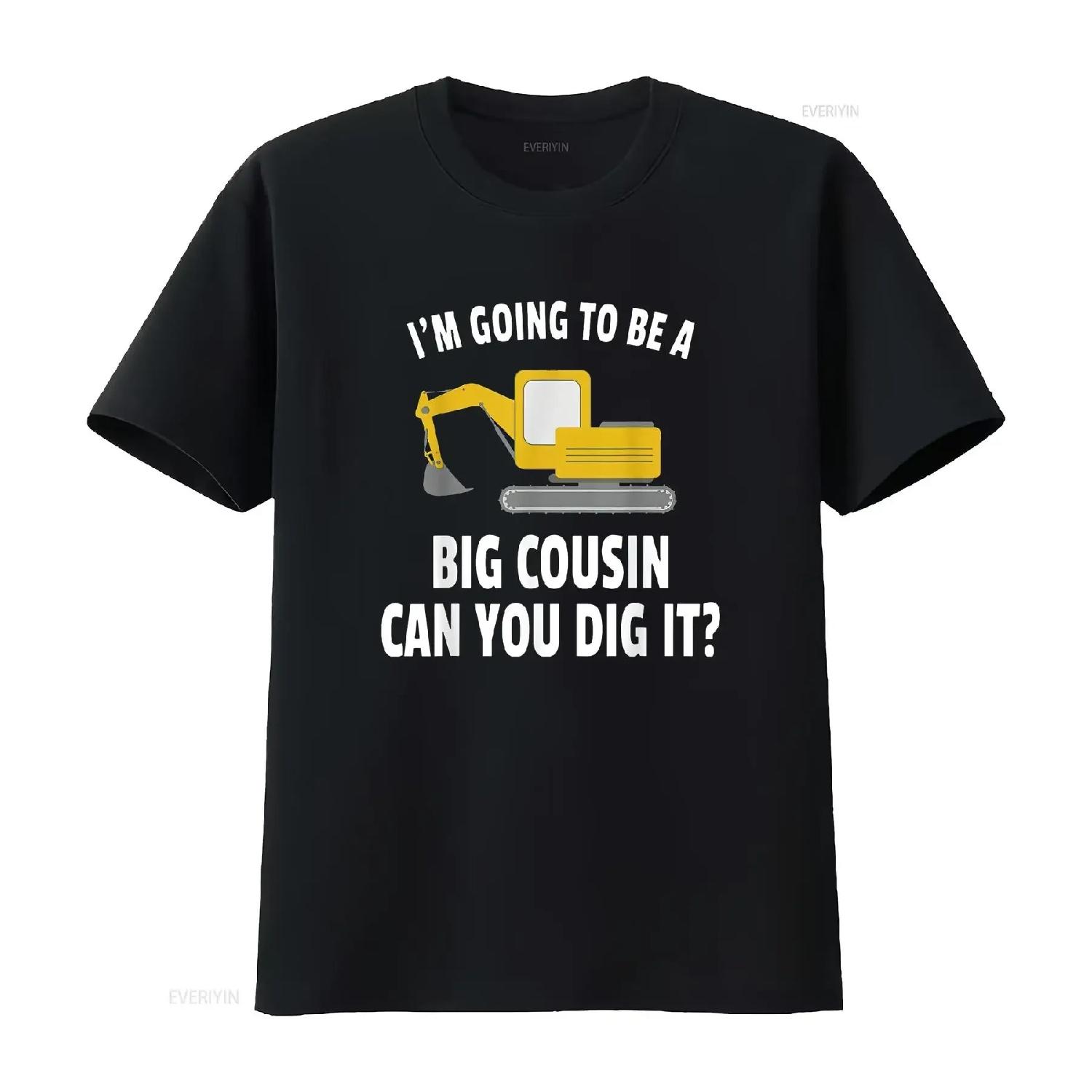 

I M Going To Be A Big Cousin T Shirt vintage Washed Slightly designer clothes streetwear fashion Soft Top For Everyday Wear XXXXXL різнокольоровий