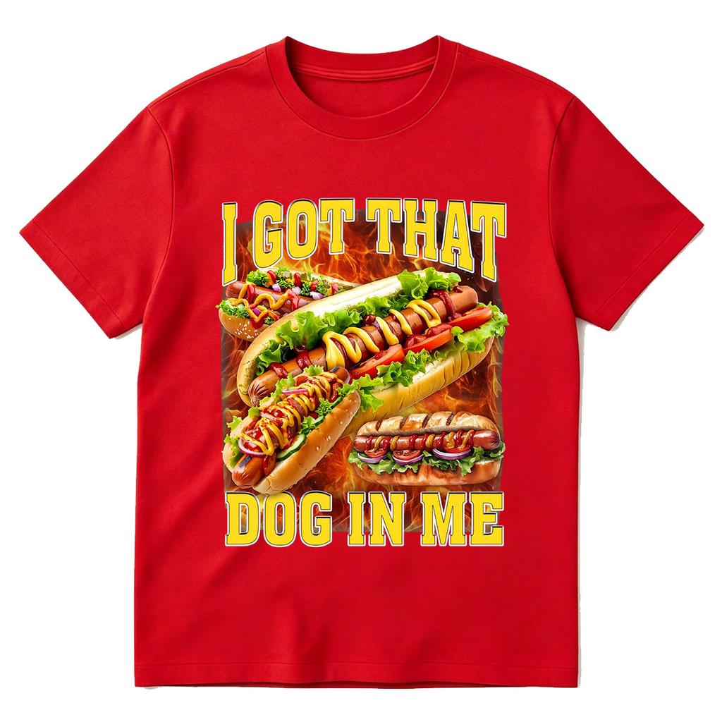 I Got That Dog In Me Tshirt Funny Hot Dog Meme Tee Shirt 90s Style Hotdog Retro Bbq Cookout Food Graphic T Shirts Streetwear