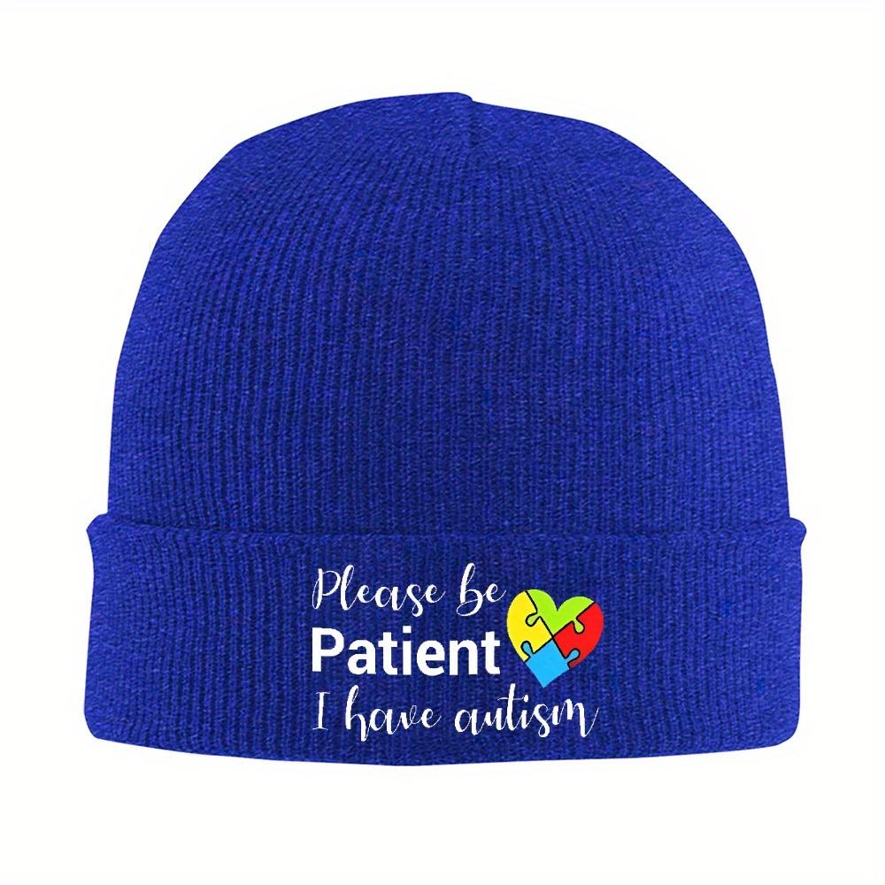 1pc Please Be Patient I Have Autisms Bonnet Hats Self Love Beanie Hats Design Beanies Winter Cool Adult Kpop Elastic Cap