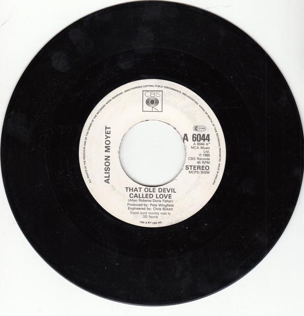 

7inch Record ALISON MOYET That Ole Devil Called Love A6044 CBS 1985 UK Pop Used